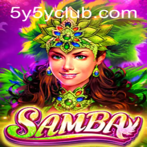 Unraveling the Excitement of 'Samba': A Thrilling 5Y5Y Adventure