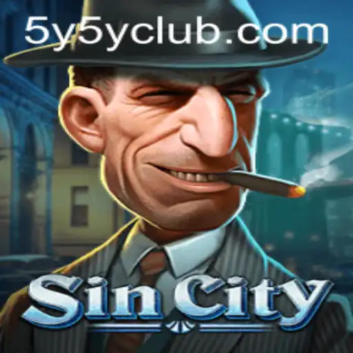 Exploring SinCity: Unveiling the Mysteries of 5Y5Y